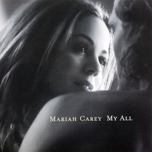 Mariah Carey – “My All” | Songs | Crownnote